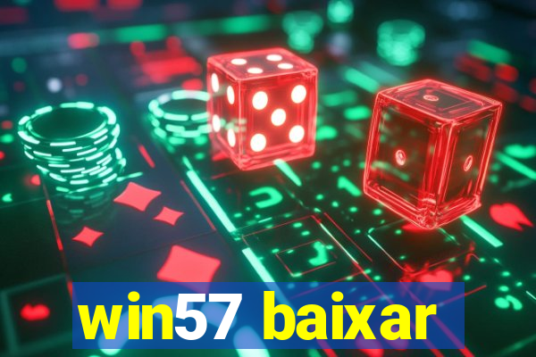 win57 baixar